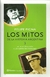 MITOS DE LA HISTORIA ARGENTINA 3, LOS