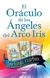 ORACULO DE LOS ANGELES DEL ARCOIRIS, EL