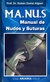 MA.NU.S - MANUAL DE NUDOS Y SUTURAS