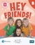HEY FRIENDS! B BOOK+WB - NOV.2019