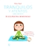 TRANQUILOS Y ATENTOS COMO UNA RANA - TU GUIA PRACTICA DE SERENIDAD