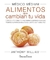 MEDICO MEDIUM ALIMENTOS QUE CAMBIAN TU VIDA