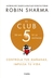 CLUB DE LAS 5 DE LA MAÑANA, EL