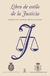 LIBRO DE ESTILO DE LA JUSTICIA