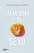 MUJERES Y SU SEXO, LAS