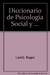 DICCIONARIO DE PSICOLOGIA SOCIAL Y DE LA PERSONALIDAD - ED 1992
