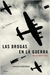 DROGAS EN LA GUERRA - UNA HISTORIA GLOBAL