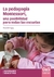 PEDAGOGIA MONTESSORI, LA - UNA POSIBILIDAD PARA TODAS LAS ESCUELAS - DE 0 A 5 - N° 117