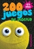 200 JUEGOS DE INGENIO - 4/5 AÑOS