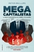 MEGACAPITALISTAS