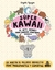 SUPER KAWAII - EL ARTE JAPONES PARA DIBUJAR CRIATURAS MONAS