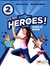 WE ARE HEROES! 2 PB
