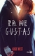 P.D. ME GUSTAS