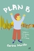 PLAN B - AUTISMO Y OTRA MANERA DE ESTAR EN EL MUNDO