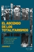 ASCENSO DE LOS TOTALITARISMOS, EL
