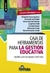 CAJA DE HERRAMIENTAS PARA LA GESTION EDUCATIVA - APORTES PARA LOS EQUIPOS DIRECTIVOS