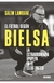 FUTBOL SEGUN BIELSA, EL