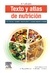 TEXTOS Y ATLAS DE NUTRICION - 8ED