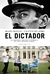 DICTADOR, EL - LA HISTORIA SECRETA Y PUBLICA DE JORGE RAFAEL VIDELA