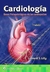 CARDIOLOGIA - 7ED - BASES FISIOPATOLOGICAS DE LAS CARDIOPATIAS