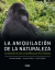 ANIQUILACION DE LA NATURALEZA, LA