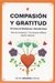 COMPASION Y GRATITUD - 25 CARTAS DE MINDFULLNESS