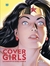 COVER GIRLS - LAS HEROINAS