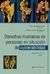 DERECHOS HUMANOS DE PERSONAS EN SITUACION DE VULNERABILIDAD