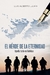 HEROE DE LA ETERNIDAD, EL - AQUELLAS TARDES EN MALVINAS