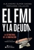 FMI Y LA DEUDA, EL - LA ESTRUCTURA DE LA DOMINACION
