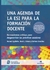 UNA AGENDA DE LA ESI PARA LA FORMACION DOCENTE
