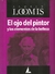OJO DEL PINTOR Y LOS ELEMENTOS DE LA BELLEZA