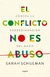 CONFLICTO NO ES ABUSO, EL