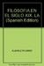 FILOSOFIA EN EL SIGLO XIX, LA - EL SIGLO DE LOS FILOSOFOS