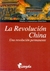 REVOLUCION CHINA, LA