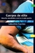 CUERPOS DE ELITE - EDUCACION MASCULINIDAD Y MORAL EN EL RUGBY ARGENTINO