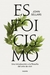 ESTOICISMO - UNA INTRODUCCION A LA FILOSOFIA DEL ARTE DE VIVIR