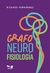 GRAFO-NEURO-FISIOLOGIA