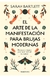 ARTE DE LA MANIFESTACION PARA BRUJAS MODERNAS, EL