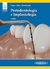 PERIODONTOLOGIA E IMPLANTOLOGIA - INCLUYE VERSION DIGITAL