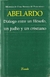 DIALOGO ENTRE UN FILOSOFO UN JUDIO Y UN CRISTIANO
