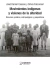 MOVIMIENTOS INDIGENAS Y VISIONES DE LA ALTERIDAD - DISCURSOS JURIDICOS, ANTROPOLOGICOS Y PSIQUIATRIC