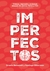 IMPERFECTOS
