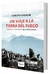 UN VIEJA A LA TIERRA DEL FIEGO