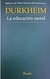 EDUCACION MORAL, LA