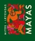 MITOS + LEYENDAS MAYAS