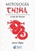 MITOLOGIA CHINA - LA LUZ DEL ORIENTE