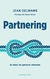PARTNERING - EL VALOR DE GENERAR ALIANZAS