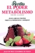 RECETAS - EL PODER DEL METABOLISMO