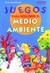 JUEGOS MEDIO AMBIENT/A JU